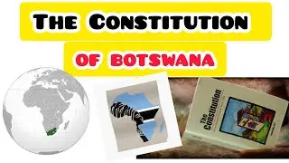 The Constitution Of Botswana Salient Features