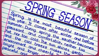 Spring Season Essay | Essay on Spring Season | Paragraph on Spring Season | Spring Essay in English 