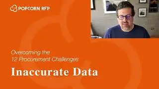 Overcoming the 12 Procurement Challenges, Episode 4- Tackling Inaccurate Data in Procurement