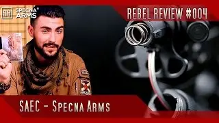REBEL REVIEW#004 -- SAEC SPECNA ARMS Sistema de cambio de muelle - Rebel Replicas Airsoft Espa&ntilde;a