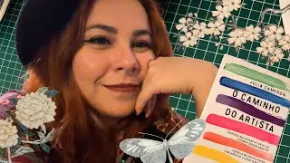 O caminho do artista - Uma experiência real com o livro