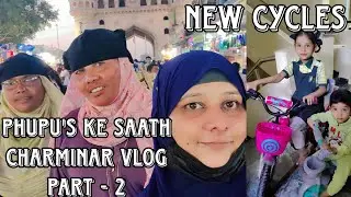 Charminar vlog with phupu's part - 2 #hyderabad #charminar #vlog #explore 