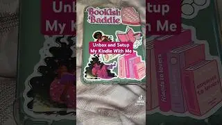 Unbox, Decorate, and Setup my Kindle With Me