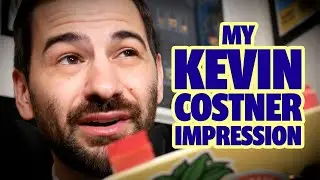 My Kevin Costner Impression | Story Time