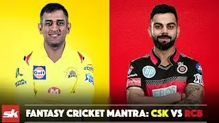 IPL 2019 Match 1 | CSK vs RCB Dream11 Prediction | Playing XI Updates & IPL Fantasy Cricket Tips