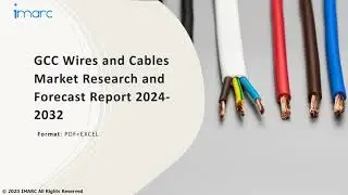 GCC Wires and Cables Market Analysis, Recent Trends and Regional Growth Forecast by 2024-32