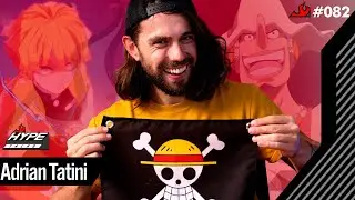 Adrian Tatini (dublador do Usopp e Zenitsu) - Hype Talks #82