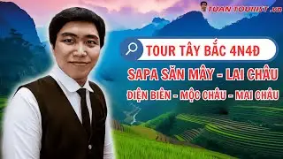 Tour T&acirc;y Bắc 4N4Đ: Sapa Săn M&acirc;y - Lai Ch&acirc;u - Điện Bi&ecirc;n - Mộc Ch&acirc;u - Mai Ch&acirc;u Gi&aacute; Rẻ | Tuấn Tourist