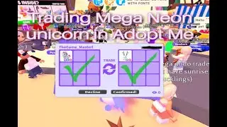 Over payed offers for a Mega Neon Unicorn in  Adopt Me. part 1