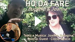 Ho Da Fare   -    Testo e Musica: Joanne Buragina