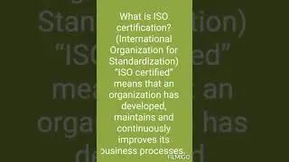 What is ISO certification?