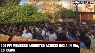 PFI WORKER PROTEST AGAINST NIA RAIDS IN CHENNAI: OVER 106 PFI CADRES ARRESTED ACROSS