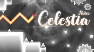 Old Hard Coin Videos Part 5 | Celestia [Medium Demon] by Notxo (w/coin) - Geometry Dash