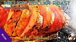 Million Dollar Roast Beef Tenderloin 🥩 | Chef Gabriel&rsquo;s Signature Recipe👨&zwj;🍳