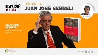 Disparo de Tinta: Jos&eacute; Benegas con Juan Jos&eacute; Sebreli