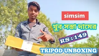 মাত্র Rs 149 টাকা তে Tripod & unboxing simsim app. TACHNICAL_ABHI