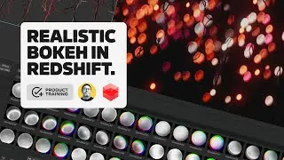 Create Realistic Bokeh in Redshift | Greyscalegorilla Training
