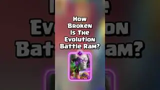 Evolution Battle Ram Broken?! #clashroyale #shorts