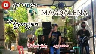 NGANGEN - magdalena - Cover by W'dank Jahe
