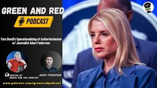 Пэм Бонди: Операционализация авторитаризма совместно с журналистом Адамом Федерманом