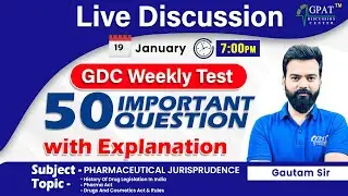 Weekly Test (19/01/2025) | Weekly test Explanation | #GPAT2025 #gpatexam