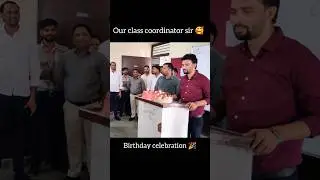 Our Class Teacher🥰Sir Birthday 🎂celebration 🎉 with All Faculty #birthday #shorts #viral #celebration