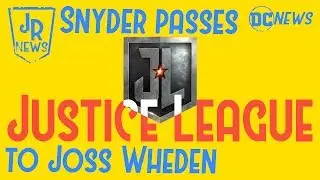 Zach Snyder hands Justice League over to Joss Whedon