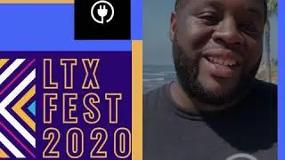 LTX FEST 2020 with We Tha Plug founder/CEO Luis Martinez