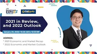 Plenary Session 2: Part 1 - 2021 in Review, and 2022 Outlook