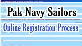 Pakistan Navy Sailor Online Registration Process | Pak Navy Online Apply