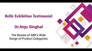 Dr. Anju SInghal's review of our wide range of product categories