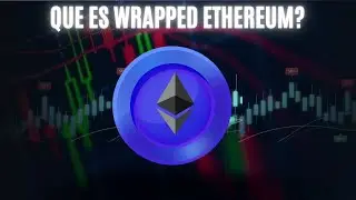 Que Es Wrapped Ethereum?