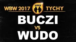 BUCZI vs WUDO 🎤 WBW 2017 🎤 Tychy (1/8) Freestyle Battle