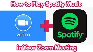 How to Play Spotify Music in Your Zoom Meetings