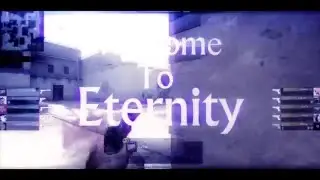 Eternity | CSGO