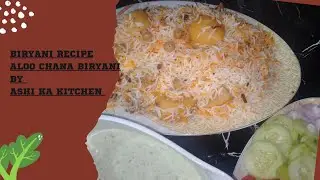 Chana Biryani||Aloo Chana Biryani recipe by @Ashi Ka kitchen #aloo #biryani #chawal #rice