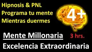 4+ Atrae riqueza, el Poder de una Mente Millonaria, ley de la atracci&oacute;n