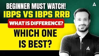 IBPS Vs IBPS RRB | What is Difference? | Which one is BEST?