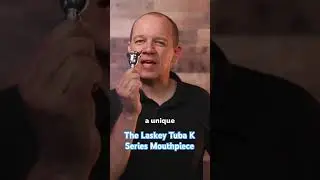 The Laskey Tuba K Series Mouthpiece