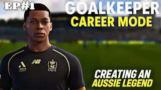 FC 26 Be a Goalkeeper: The Rise of an Aussie Legend!