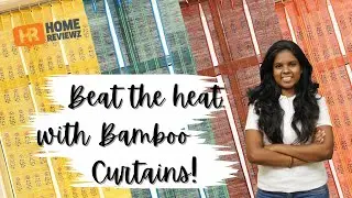 Home Reviews | Bamboo Curtains from Chennai Streets