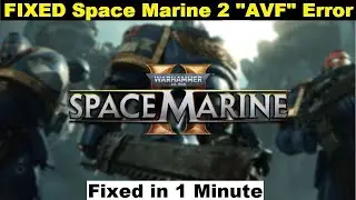 How To Fix Space Marine 2 