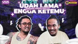 EPS 38. UDAH LAMA ENGGA KETEMU - ABDUR ARSYAD