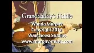 GRANDDADDY'S FIDDLE