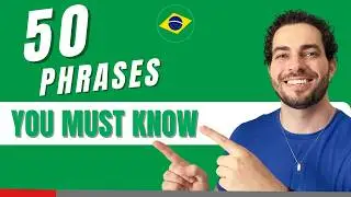 50 Must-Know Brazilian Portuguese Phrases!