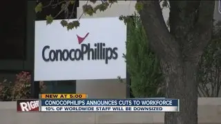 ConocoPhillips Announces Layoffs