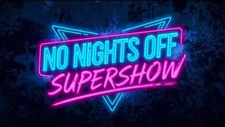 🔴No Nights Off SUPERSHOW w/WWE RAW FALLOUT, AEW, NXT FALLOUT & MORE
