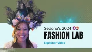 Sedona's New Fashion Lab - 48 Hour Create-a-thon