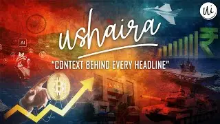 'ushaira' | Shining Light on Complex Issues | India & World News Explained