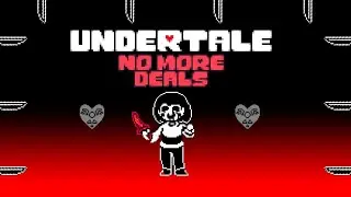 UNDERTALE FAN-GAME | NO MORE DEALS | СТРИМ №2 (попытка2)